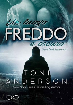 [Cold Justice 01] • Un Luogo Freddo E Oscuro